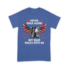 Customized never walk alone my dad walks with me T-Shirt PM19JUN21TT1 2D T-shirt Dreamship S Royal