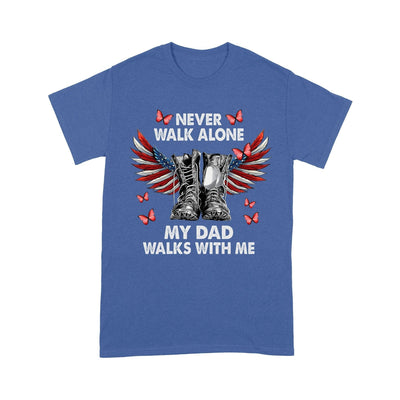 Customized never walk alone my dad walks with me T-Shirt PM19JUN21TT1 2D T-shirt Dreamship S Royal