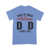 Customized This Is What An Awesome Dad Looks Like T-Shirt Pm07Jun21Ct2 2D T-shirt Dreamship S Carolina Blue