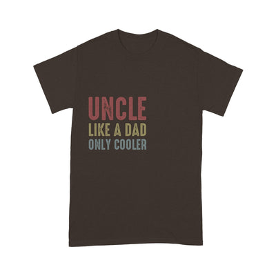 Customized Uncle Like A Dad Only Cooler T-Shirt Pm12Jun21Tp1 2D T-shirt Dreamship S Brown