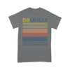 Customized Druncle Like A Normal Uncle Only Drunker T-Shirt Pm12Jun21Tp3 2D T-shirt Dreamship S Smoke Grey