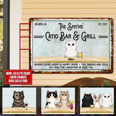 Personalized Custom Cats Catio Bar & Grill Where Every Hour Is Happy Hour The Drinks Are Cold And The Laughter Is Free Printed Metal Sign Pht-29Tp053 Metal Sign Human Custom Store 12 x 8 in