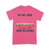 Customized At My Age I Need Cats And Glasses Cat T-Shirt Pm12Jun21Ct6 2D T-shirt Dreamship S Safety Pink