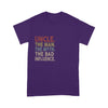 Customized Uncle The Man The Myth The Bad Influence T-Shirt Pm12Jun21Tp2 2D T-shirt Dreamship S Purple