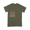Customized Uncle The Man The Myth The Bad Influence T-Shirt Pm12Jun21Tp2 2D T-shirt Dreamship S Military Green