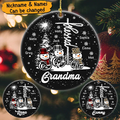 Blessed to be called Grandma Snow Christmas Personalized Circle Ceramic Ornament KNV28SEP21TT1 Circle Ceramic Ornament Humancustom - Unique Personalized Gifts