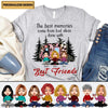 Personalized Gift Best Memories Come From Bad Ideas Done With Best Friends Unisex Tee DHL13DEC21VA1 White T-shirt Humancustom - Unique Personalized Gifts 2XL White