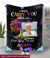I Will Carry You With Me Till I See You Again Memorial Personalized Blanket DDL07FEB22TT1 TT Fleece Blanket Humancustom - Unique Personalized Gifts Medium (50x60in)