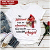 Husband Was So Amazing God Made Him An Angel Cardinal Memory Personalized Hoodie and T-Shirt KNV07APR22DD1 White T-shirt and Hoodie Humancustom - Unique Personalized Gifts Classic Tee White S