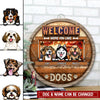 Welcome Hope You Like Dogs Personalized Wood Sign BSH26SEP22NY1 Circle Wood Sign Humancustom - Unique Personalized Gifts 30 x 30 cm (12 x 12 in)