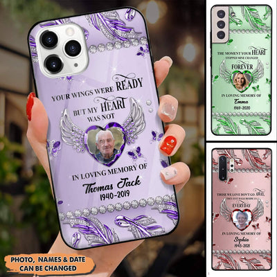 Sparkling Memorial Upload Photo Gift, Your Wings Were Ready But My Heart Was Not Personalized Glass Phone Case LPL30JUN22VA1 Glass Phone Case Humancustom - Unique Personalized Gifts Iphone iPhone 13