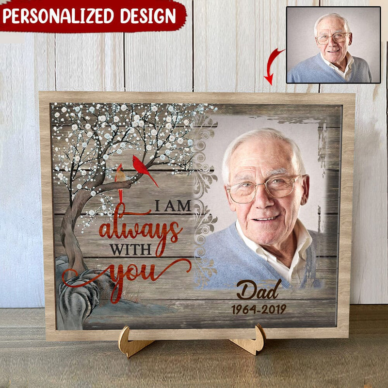 Discover Personalized Photo Cardinal I Am Always Love You Family memorial Wood Plaque