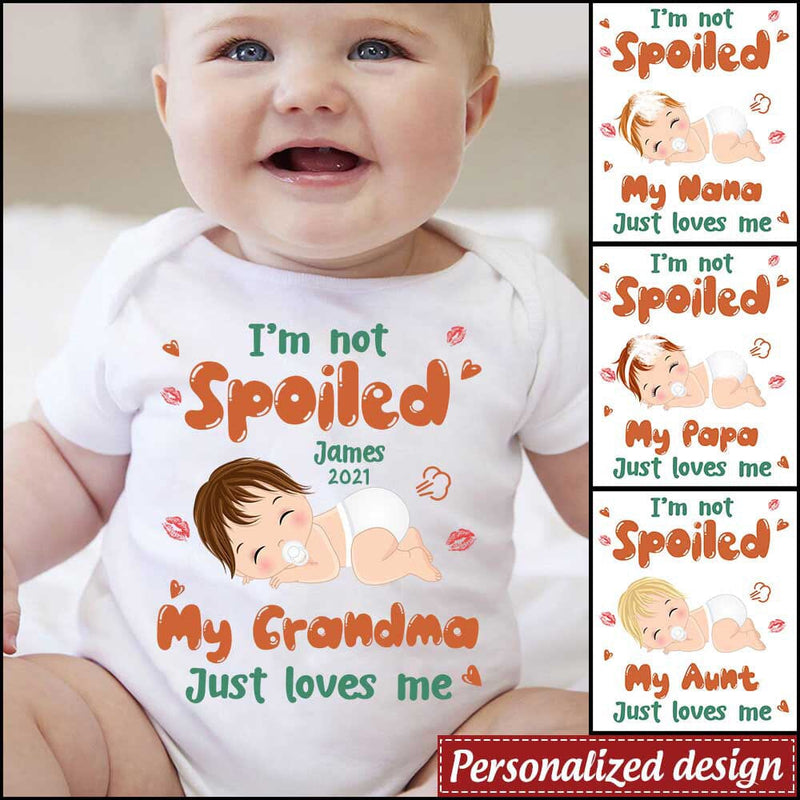 Discover Baby Funny I'm Not Spoiled My Grandma Loves Me Family Newborn Gift Mother's Day Baby Onesie