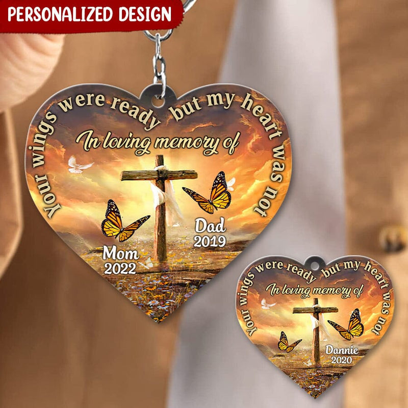 Discover Your Wings Were Ready But My Heart Was Not Memorial Gift Butterfly Custom Heart Wooden Keychain