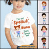 Customized Kid Funny I'm Not Spoiled My Grandma Aunt Uncle.. Loves Me Son Daughter Grandkid Niece Nephew Tshirt HLD15MAR22VA1 Youth Tee Humancustom - Unique Personalized Gifts Youth Tee White YS