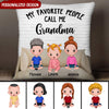 My Favorite People Call Me Grandma Kids On Couch Gift For Grandma Grandpa Personalized Pillow DHL02JUL22NY2 Pillow Humancustom - Unique Personalized Gifts 12x12in