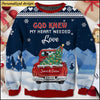 Christmas Couple Red Truck, God Knew My Heart Needed Love Personalized 3D Sweater LPL18OCT22NY1 3D Sweater Humancustom - Unique Personalized Gifts S Sweater