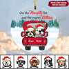 Dog Lovers On The Naughty List & I Regret Nothing Christmas Gift Personalized Ornament NVL15SEP22TT2 Acrylic Ornament Humancustom - Unique Personalized Gifts Pack 1