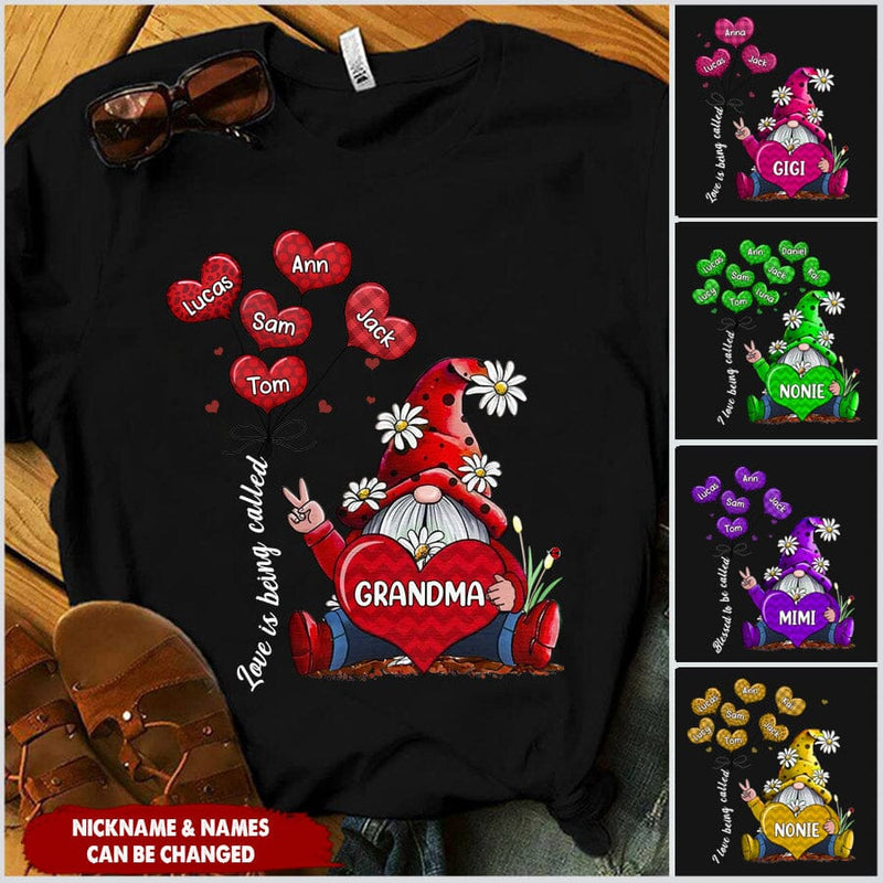 Colorful Gnome Grandma Mom Sweet Heart Kids, Love Is Being Called Nana Custom T-Shirt