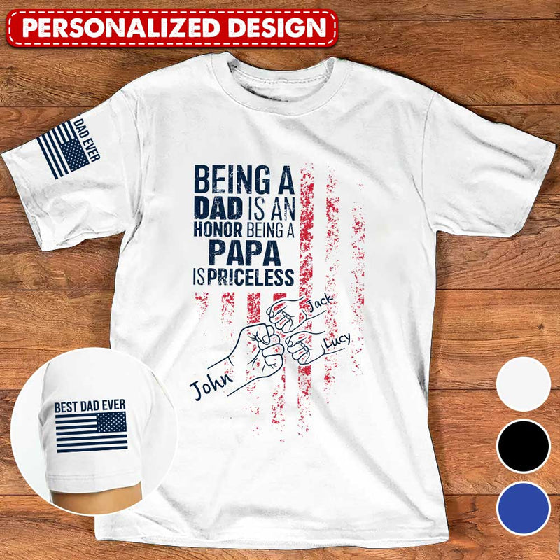 Discover Being A Dad Is An Honor Being A Papa Is Priceless Personalized AOP T-Shirt