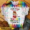 Tough Enough To Be A Teacher Personalized 3D T-shirt Appreciation Gift For Teacher On Teacher's Day CTL23APR24TT1