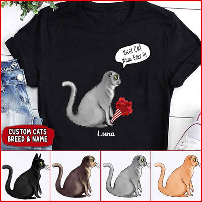 Personalized Cats Best Cat Mom Ever Standard T-Shirt Dhl-16Vn010 2D T-shirt Dreamship