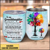 Personalized Name To My Granddaughter Wine Tumbler Wine Tumbler Human Custom - Personalized Gift For Everyone 12 Oz
