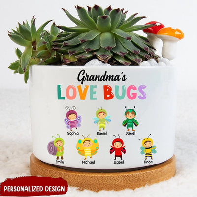 Personalized Grandma Mom Love Bugs Mother's Day Birthday Gift For Gardener Garden Plants Lover Ceramic Plant Pot HLD03APR23NY1 Ceramic Plant Pot Humancustom - Unique Personalized Gifts