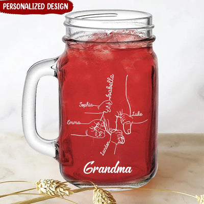Grandma Mom Grandpa Dad Gift Family Hand In Hand Custom Nickname Name Personalized Drinking Jar HLD17JUN23NY2