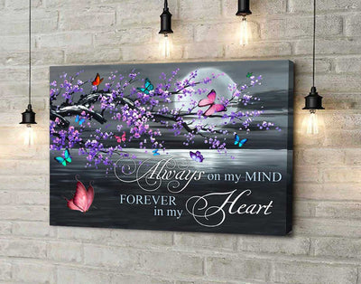 Best Gift For Butterflies Lovers Canvas Always On My Mind Forever In My Heart Wall Art Home Decor Hp Dreamship 12x8in