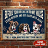 Before You Break Into My House Stand Outside And Get Right With Jesus Printed Metal Sign Hp-29Hl003 Printed Metal Sign Human Custom Store 30 x 45 cm - Best Seller