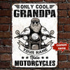Only Cool Grandpa Ride Motorcycles Printed Metal Sign Hp-29Hl017 Printed Metal Sign Human Custom Store 30 x 45 cm - Best Seller