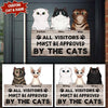 Customized All Visitors Must Be Approved By The Cats Cut Printed Metal Sign Hp-49Hl003 Cut Metal Sign Human Custom Store 12x12in