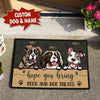 Customized Hope You Bring Beer And Dog Treats Hp-Dhl021 Door Mart Templaran.com - Best Fashion Online Shopping Store Small (40 X 60 CM)