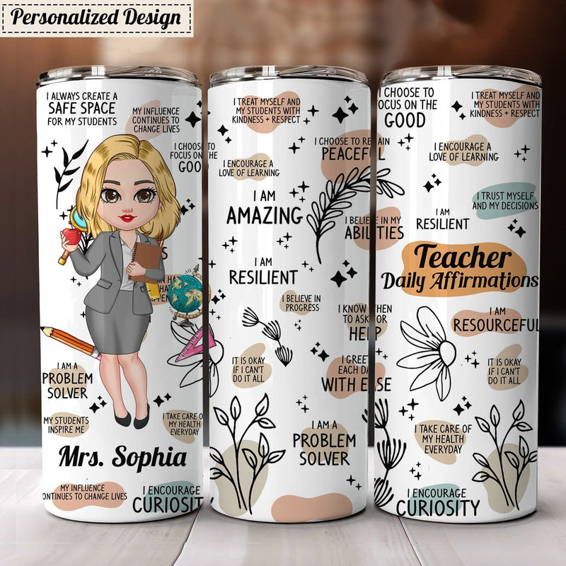 Teacher Daily Affirmations, Gift, 20oz Skinny Tumbler Custom