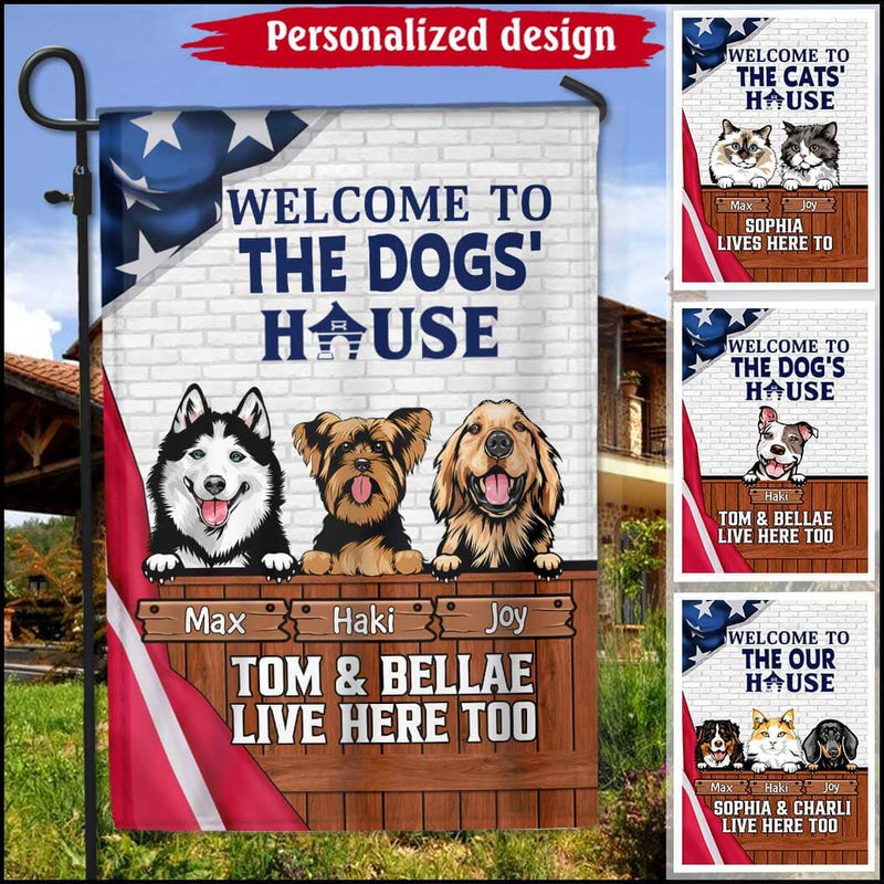 Welcome to the Our House Cute Dog Puppy Cat Kitten Pet Personalized Flag Pawfect Gift for Dog Lovers and Cat Lovers