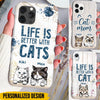 Life is better with cats Personalized Phone case Gift for Cat Lovers HTN13FEB23KL2 Silicone Phone Case Humancustom - Unique Personalized Gifts Iphone iPhone 14