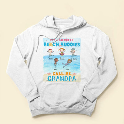 My favorite beach buddies call me grandpa Cute Grandkids on the Beach Personalized White T-shirt and Hoodie Perfect Father's Day Gift HTN26JUN23KL3