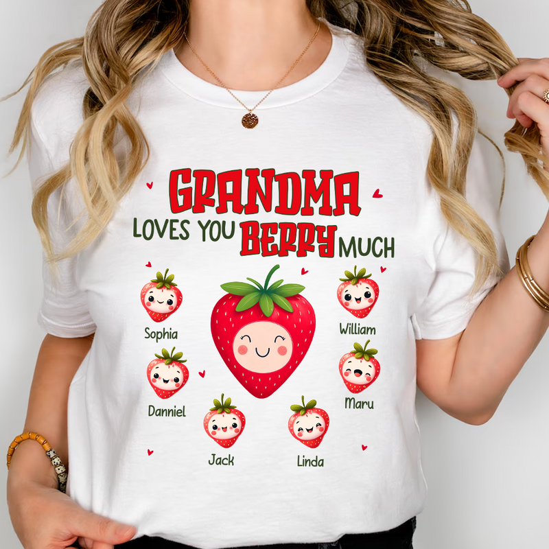 Grandma Loves you Berry Much Cute Strawberry Nana Mom Personalized White T-shirt