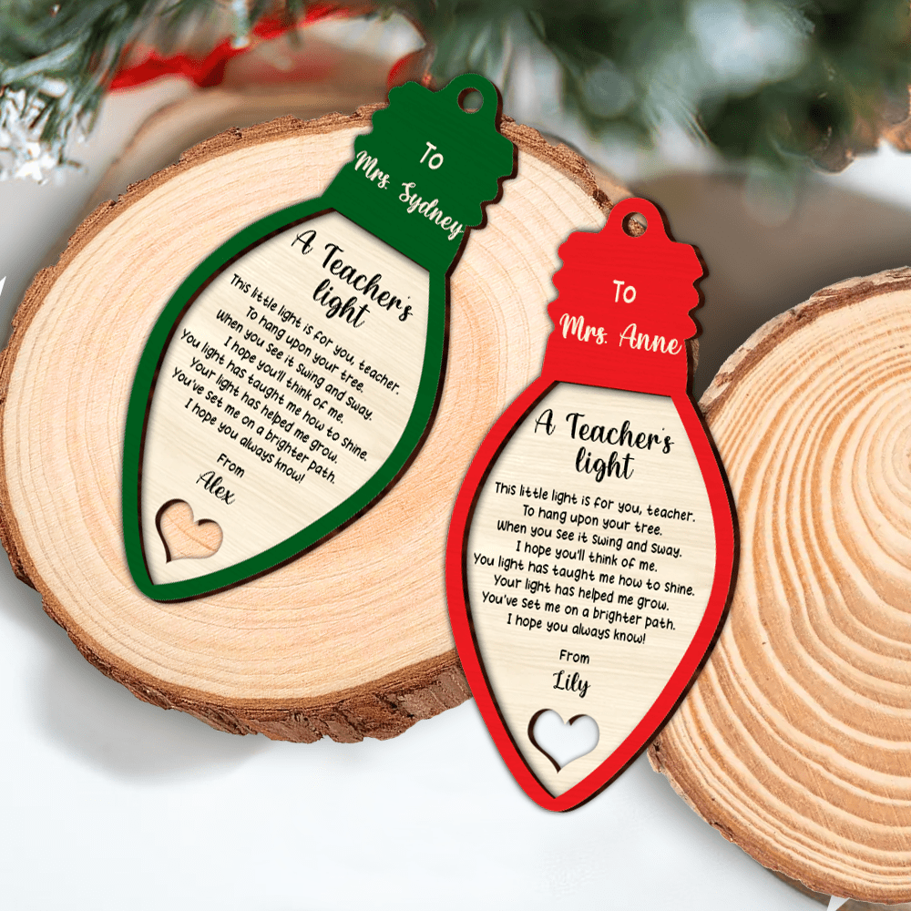 A Teacher's Light Christmas Gift Personalized 2 layered wooden ornament HTN22NOV23NA3 2 LAYERED WOODEN ORNAMENT HumanCustom - Unique Personalized Gifts Made Just for You 