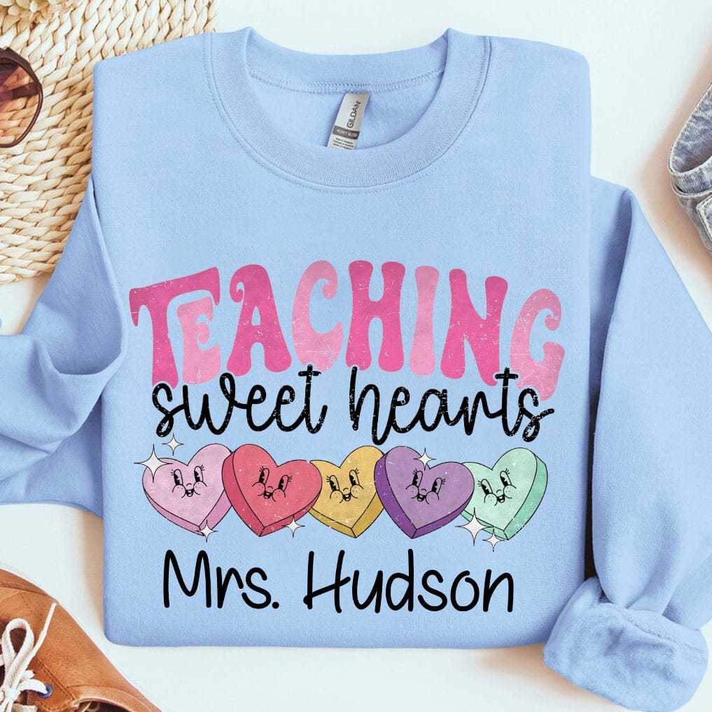 Teaching sweet hearts Personalized Sweatshirt Perfect Gift for teachers HTN25DEC23TT1 White Sweatshirt HumanCustom - Unique Personalized Gifts Made Just for You 