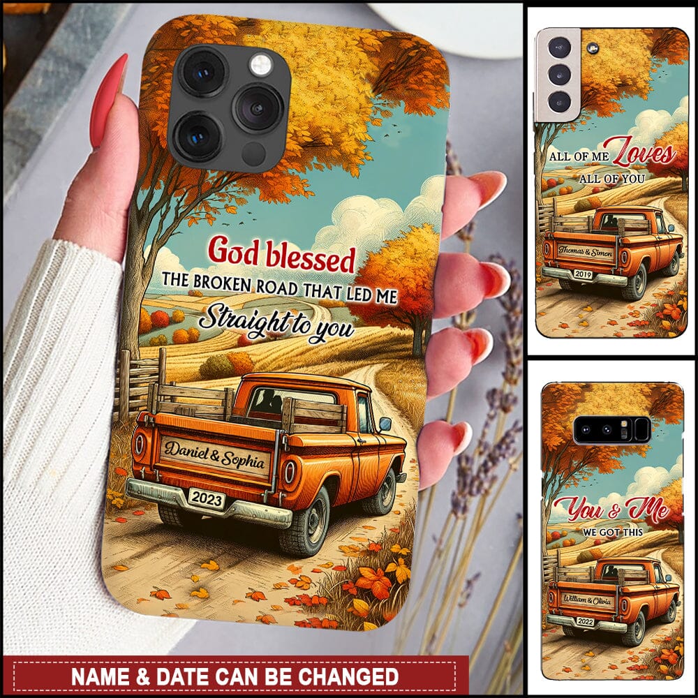 God blessed the broken road that led me straight to you Romantic Truck Couple Personalized Phone case Gift for Him For Her HTN26DEC23NY3 Silicone Phone Case HumanCustom - Unique Personalized Gifts Made Just for You Iphone iPhone 15 