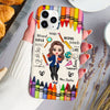 Colorful Crayon Doll Teacher Personalized Phone case Perfect Teacher's Day Gift HTN27NOV23VA1 Silicone Phone Case HumanCustom - Unique Personalized Gifts Made Just for You Iphone iPhone 15