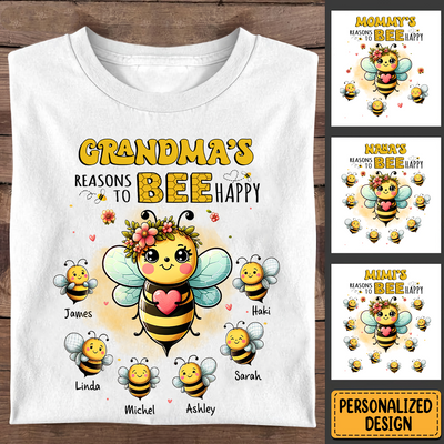 Grandma's reasons to bee happy Personalized White T-shirt and Hoodie HTN28MAR24KL1