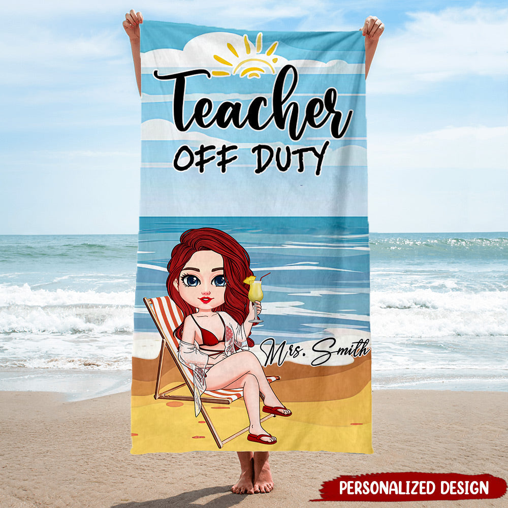 Beaching not teaching Pretty Doll Teacher Beach Themed Pool Personalized Beach Towel Gift for Teacher HTN30JUN23NY1
