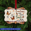 Sometimes i just look up smile and say I know that was you Personalized Christmas Aluminum Ornament MDF Benelux Ornament Humancustom - Unique Personalized Gifts