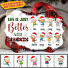 Life is just better with Grandkids Personalized Christmas Aluminum Ornament MDF Benelux Ornament Humancustom - Unique Personalized Gifts