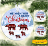 We wish you a Beary Christmas Bear Family In Winter Personalized Circle Ornament Circle Ornament Humancustom - Unique Personalized Gifts Pack 1