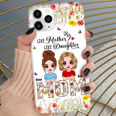 Floral Like Mother Like Daughter, Mother's Day Gift For Mom Mommy Personalized Phone Case LPL09APR24KL1