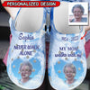 Memorial Upload Image Heaven, Never Walk Alone My Mom Dad Walks With Me Personalized Clogs LPL13JUL23TP3